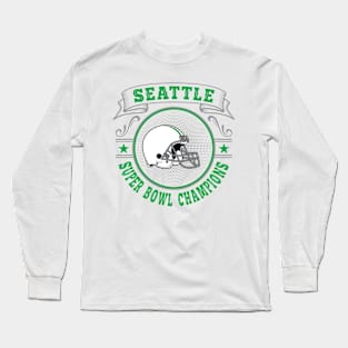 Seattle Super Bowl Champions Long Sleeve T-Shirt